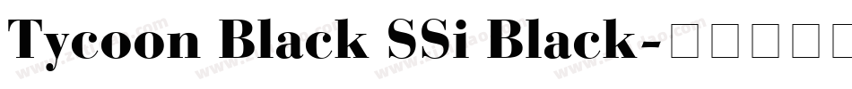 Tycoon Black SSi Black字体转换